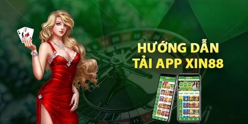 Các bước chi tiết để tải app Xin88 về điện thoại